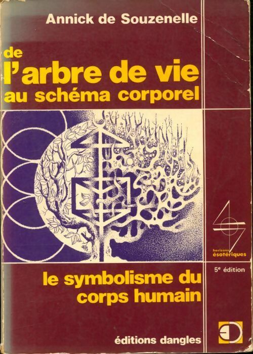 De l'arbre de vie au schéma corporel - Annick De Souzenelle -  Horizons ésotériques - Livre