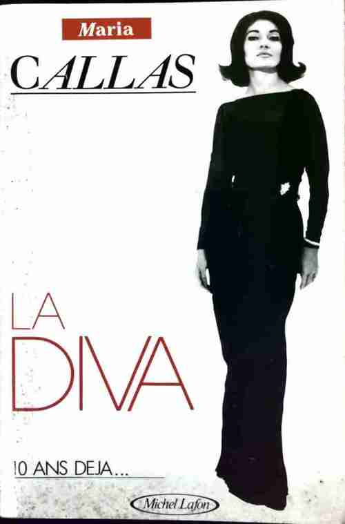 Maria Callas. La diva - Melina Karakoulos -  Michel Lafon GF - Livre