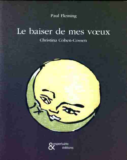 Le baiser de mes voeux - Paul Fleming -  Esperluète GF - Livre