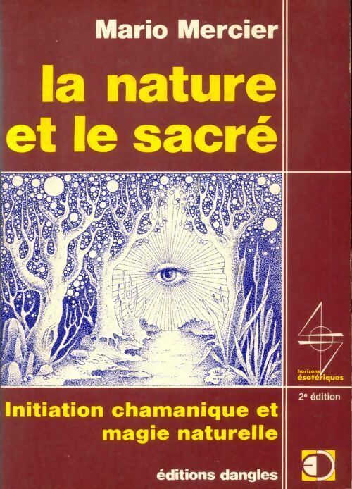 La nature et le sacré - Mario Mercier -  Dangles GF - Livre
