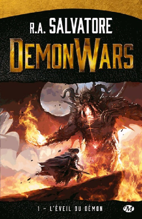 Demon wars Tome I : L'éveil du démon - R.A. Salvatore -  Milady Imaginaire - Livre