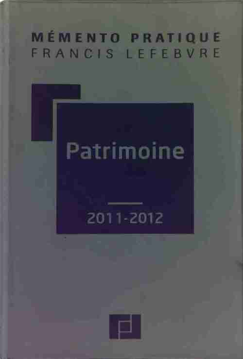 Patrimoine 2011-2012 - Collectif -  Mémento pratique - Livre