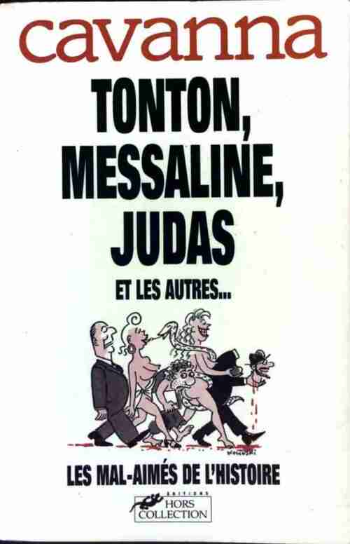 Tonton, Messaline, Judas et les autres... - François Cavanna -  Hors Collection GF - Livre