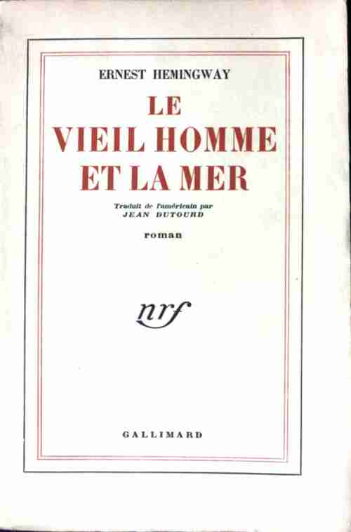 Le vieil homme et la mer - Ernest Hemingway -  Gallimard GF - Livre