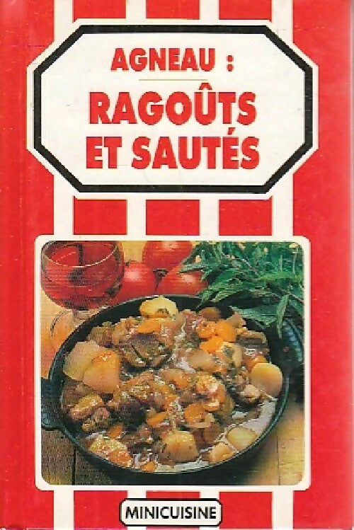 Agneau : Ragoûts et sautés - Inconnu -  Minicuisine - Livre