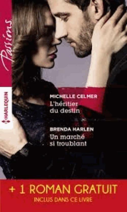 L'héritier du destin / Un marché si troublant - Michelle Celmer ; Brenda Harlen -  Passions - Livre