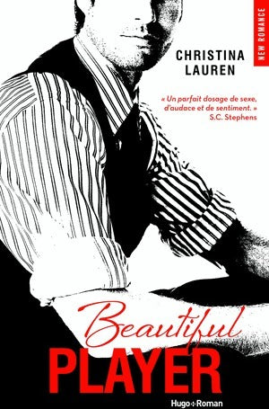 Beautiful player - Christina Lauren -  New romance - Livre