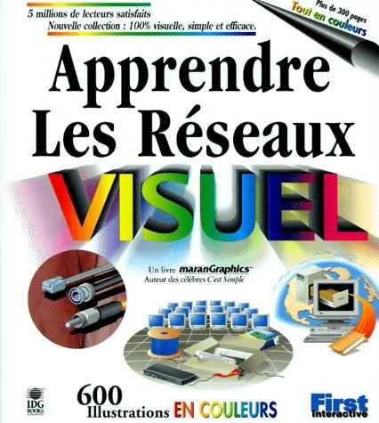 Apprendre les réseaux - MaranGraphics -  3-D visuel - Livre