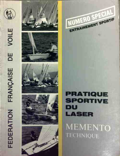 Pratique sportive du laser - Fédération Française de Voile -  Chiron GF - Livre
