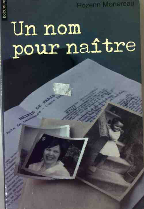 Un nom pour naître - Rozenn Monereau -  France Loisirs GF - Livre