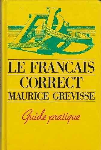 Le français correct - Maurice Grevisse -  France Loisirs GF - Livre