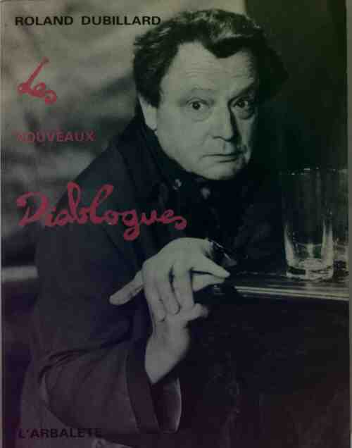 Les nouveaux diablogues - Roland Dubillard -  L'Arbalète GF - Livre