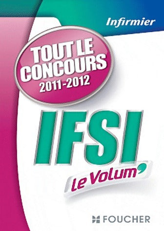 IFSI Tout le concours 2011-2012 - Valérie Béal -  Le Volum' - Livre