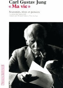Ma vie. Souvenirs, rêves et pensées - Carl Gustav Jung -  Témoins - Livre