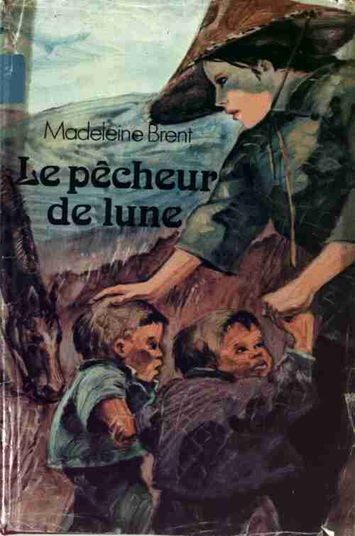 Le pêcheur de lune - Madeleine Brent -  Club de chez nous - Livre