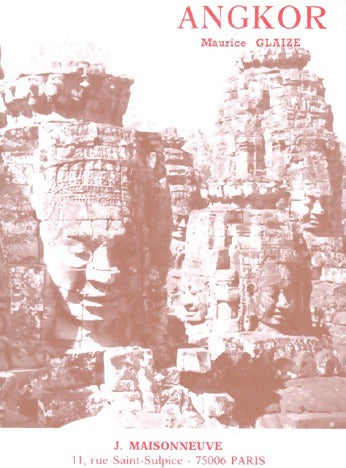 Les monuments du groupe d'Angkor - Maurice Glaize -  Maisonneuve GF - Livre