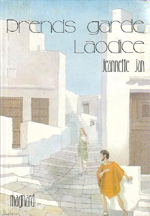 Prends garde Laodice - Janette Jan -  Fantasia - Livre
