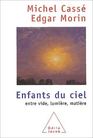 Enfants du ciel - Michel Cassé -  Jacob GF - Livre