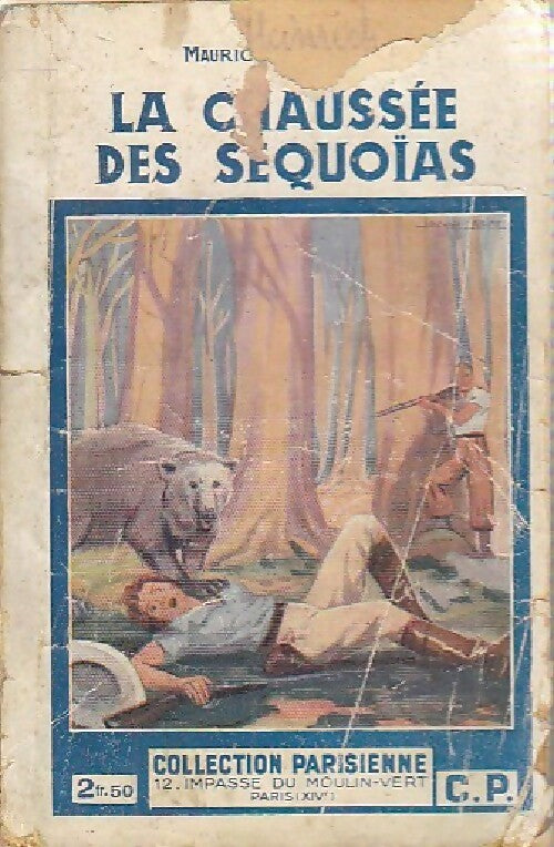 La chaussée des sequoïas - Maurice De Moulins -  Collection Parisienne - Livre