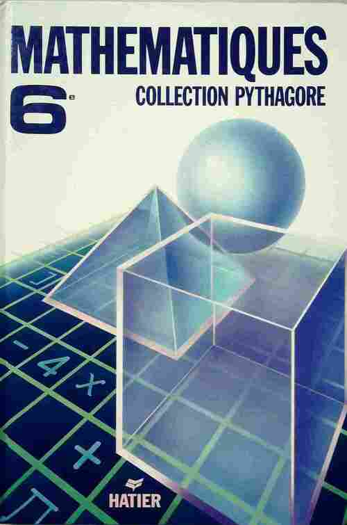 Mathématiques 6e - Gérard Bonnefond -  Pythagore  - Livre