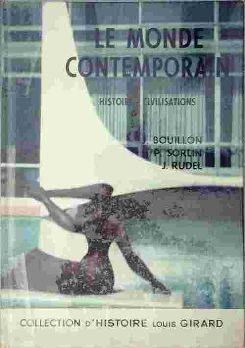 Le monde contemporain - Jacques Bouillon -  Collection d'histoire Louis Girard - Livre