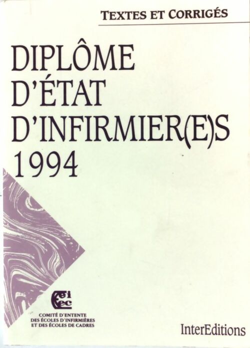 Diplôme d'état d'infirmier(e)s 1994 - Collectif -  Interéditions GF - Livre