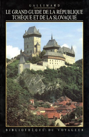 Le grand guide de la République tchèque et de la Slovaquie - Hugues Festis -  Bibliothèque du voyageur - Livre