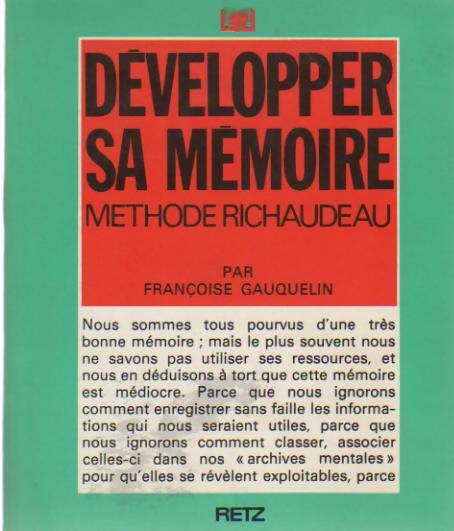 Développer sa mémoire - Françoise Gauquelin -  Retz GF - Livre