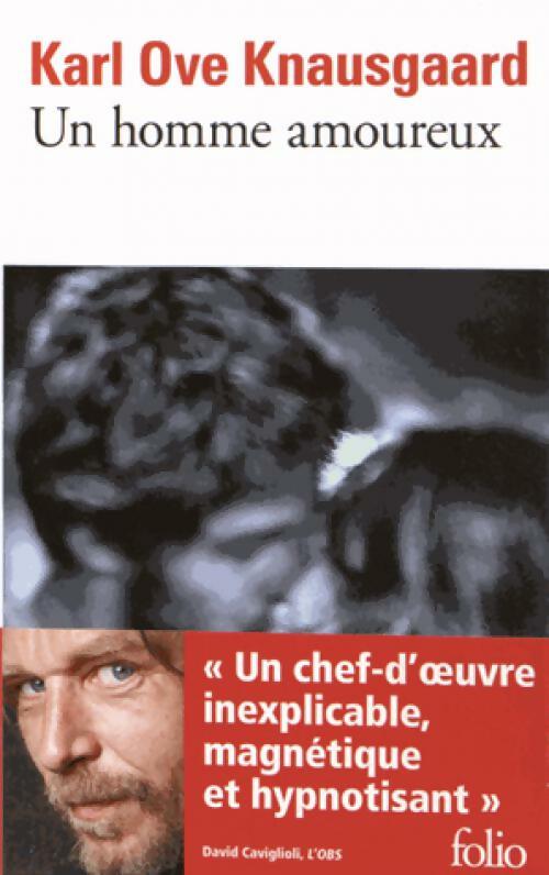 Un homme amoureux - Karl Ove Knausgaard -  Folio - Livre