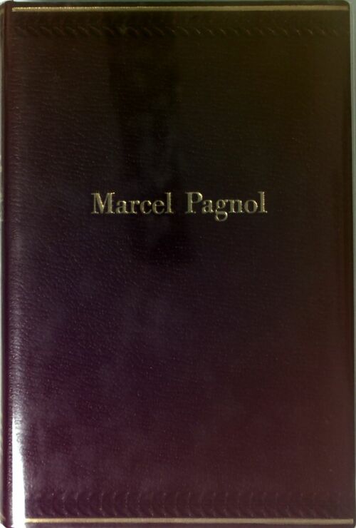 Oeuvres complètes Tome XII : Le temps des secrets - Marcel Pagnol -  Oeuvres complètes de Marcel Pagnol - Livre