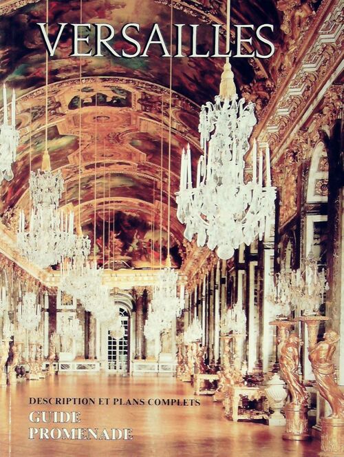 Versailles - Daniel Meyer -  Art Lys GF - Livre