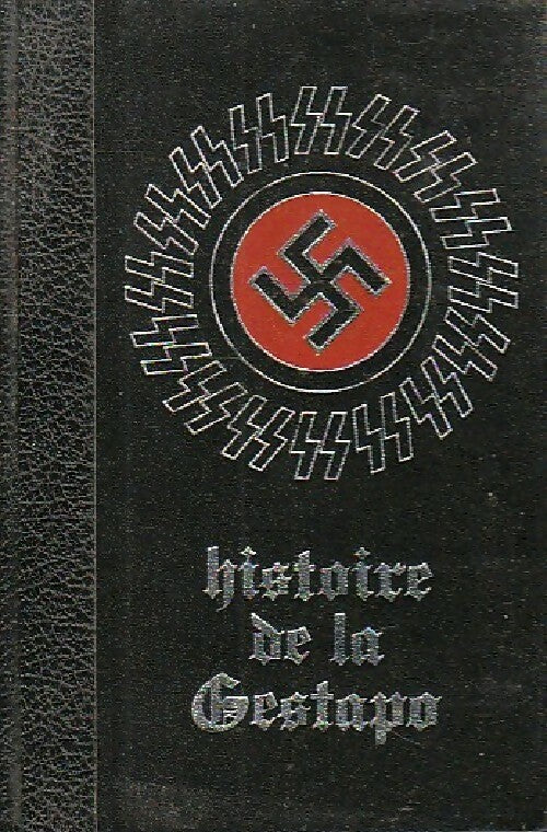 Histoire de la Gestapo Tome III - Jean Dumont -  Crémille poche - Livre