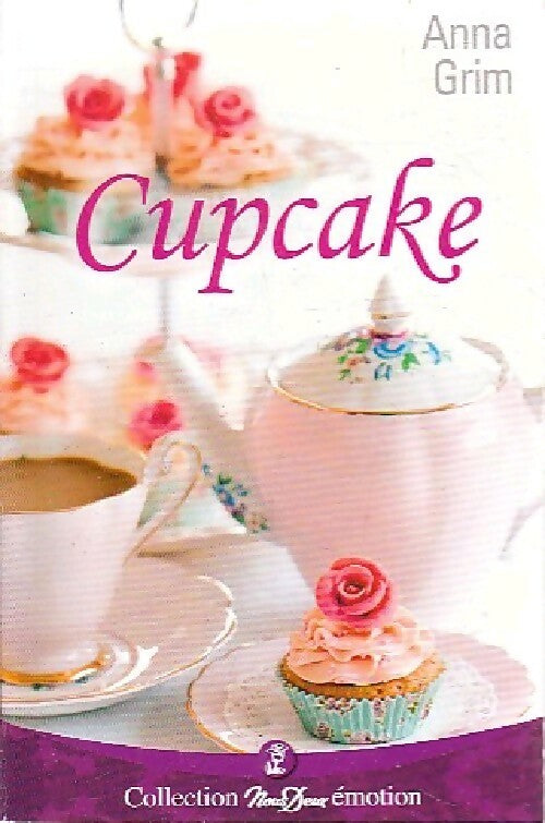 Cupcake - Anna Grim -  Nous Deux (2ème série) - Livre
