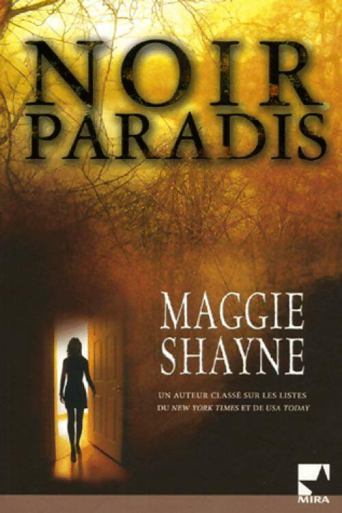 Noir paradis - Maggie Shayne -  Mira - Livre