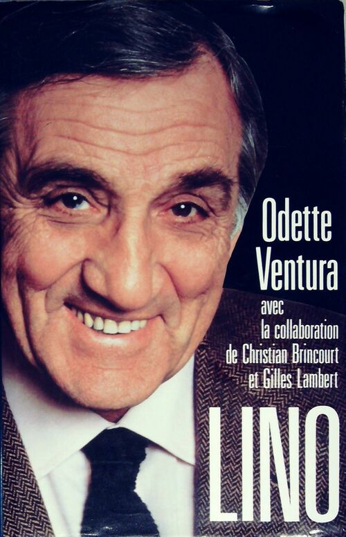 Lino - Odette Ventura -  France Loisirs GF - Livre