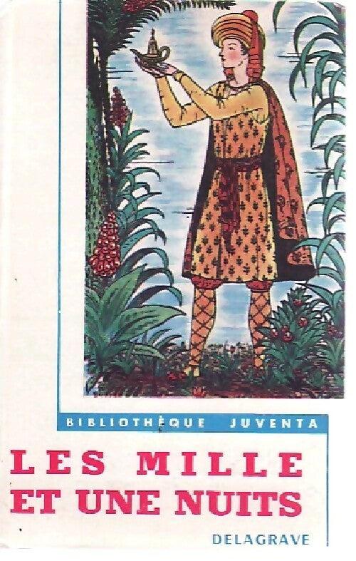 Les mille et une nuits - Inconnu -  Bibliothèque Juventa - Livre
