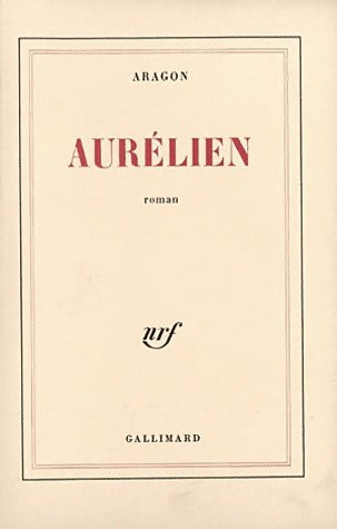 Aurélien - Louis Aragon -  Gallimard GF - Livre