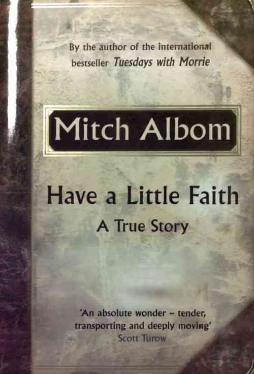 Have a little faith - Mitch Albom -  Sphere Books - Livre