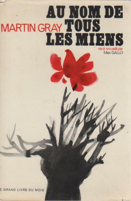 Au nom de tous les miens - Martin Gray -  Le Grand Livre du Mois GF - Livre