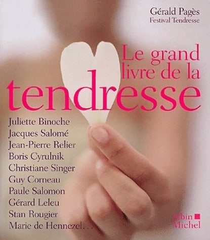 Le grand livre de la tendresse - Collectif -  Essais / Clés - Livre