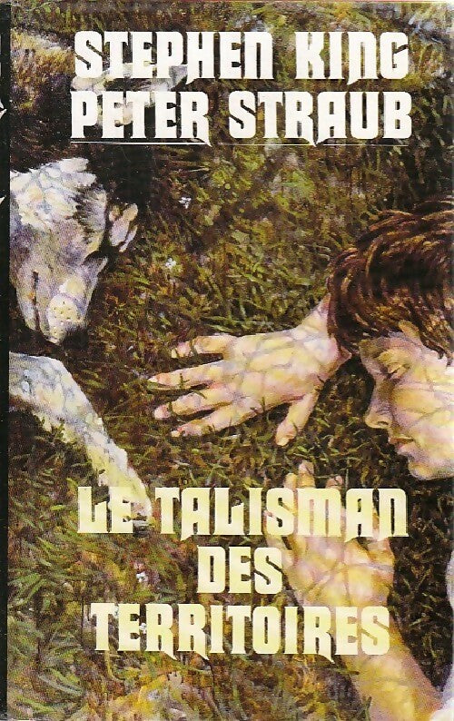 Le talisman des territoires Tome I : Talisman - Stephen King -  France Loisirs GF - Livre