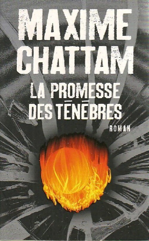 La promesse des ténèbres - Maxime Chattam -  France Loisirs GF - Livre