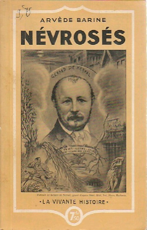 Névrosés - Arvède Barine -  La vivante histoire - Livre