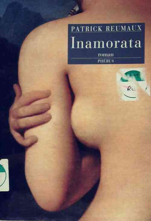 Inamorata - Patrick Reumaux -  Phébus GF - Livre