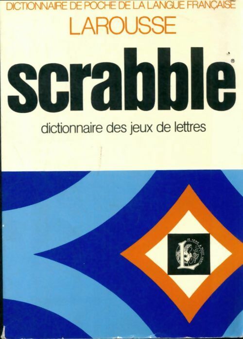 Larousse du scrabble - Michel Pialat -  Dictionnaire de Poche de la Langue Française - Livre
