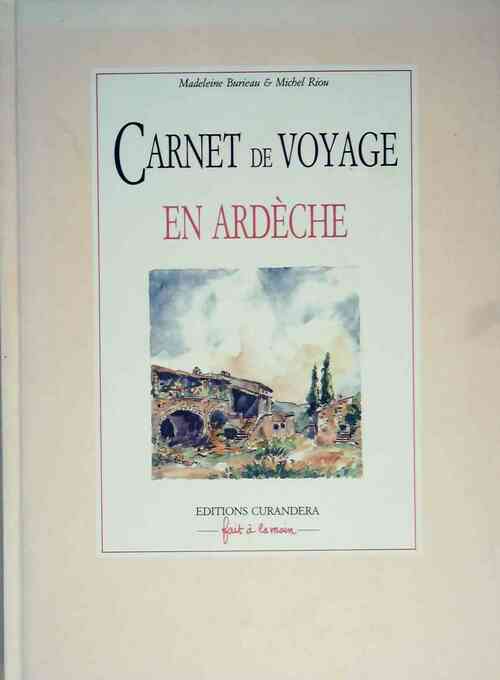Carnet de voyage en Ardèche - Madeleine Burieau -  Carnet de voyage - Livre