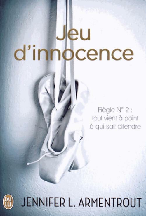 Jeu d'innocence - Jennifer L. Armentrout -  J'ai Lu - Livre