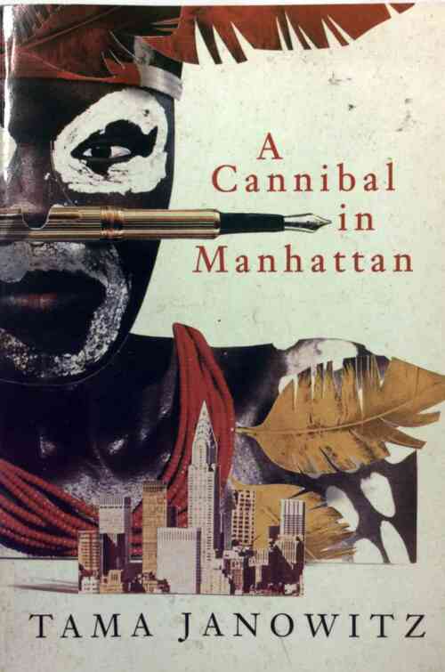 A cannibal in Manhattan - Tama Janowitz -  Picador - Livre