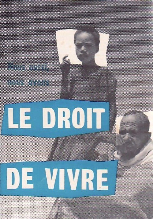 Le droit de vivre - Michel Rouge -  Pax Christi - Livre