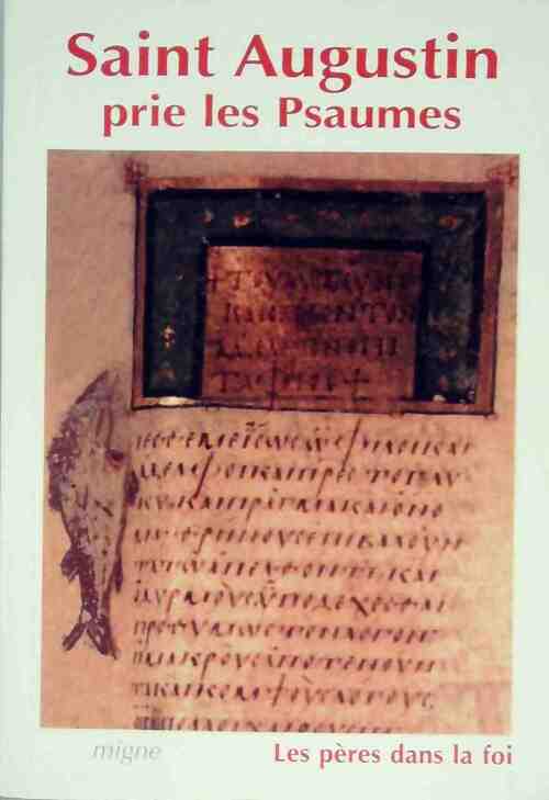 Saint Augustin prie les psaumes - A.-G. Hamman -  Les Pères dans la foi - Livre